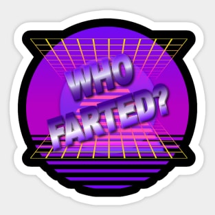 Who Farted? (Chrome) Sticker